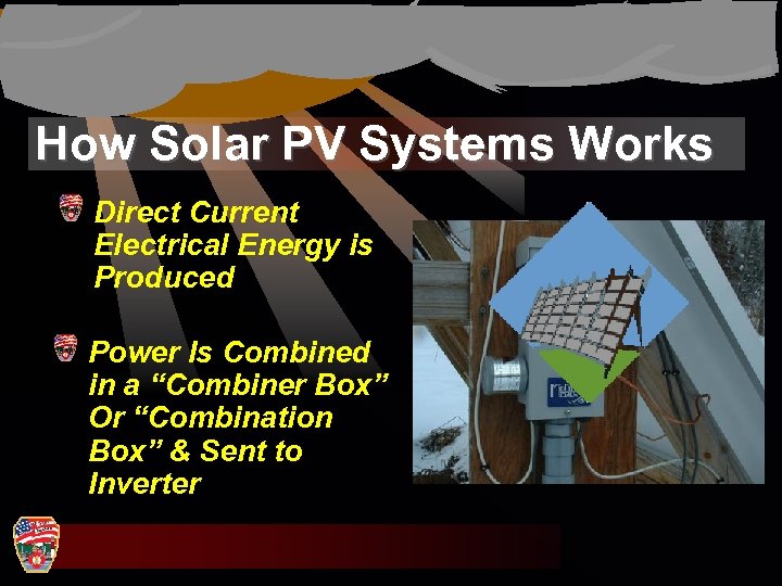 How Solar PV Systems Works Direct Current Electrical Energy is Produced Power Is Combined