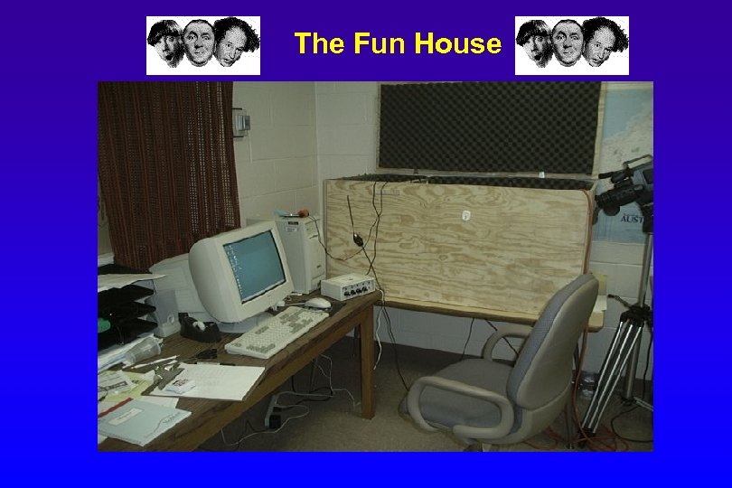 The Fun House 