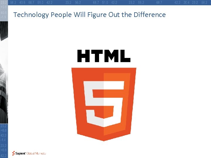 Technology People Will Figure Out the Difference 