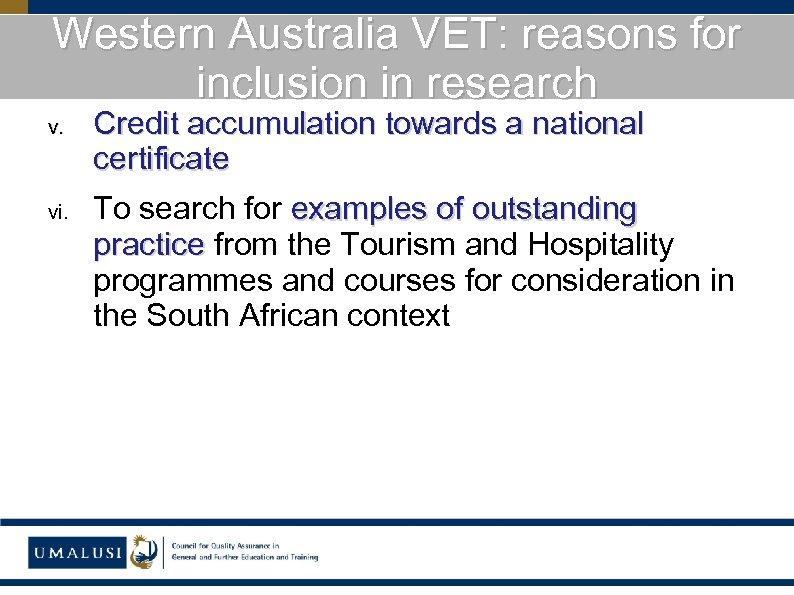 Western Australia VET: reasons for inclusion in research v. Credit accumulation towards a national