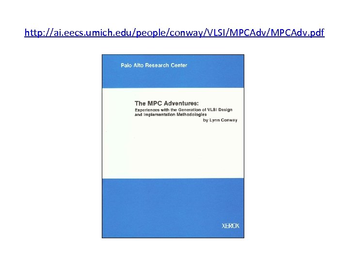 http: //ai. eecs. umich. edu/people/conway/VLSI/MPCAdv. pdf 