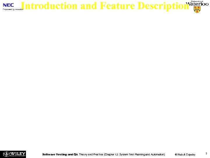 Introduction and Feature Description n The introduction section of the system test plan includes: