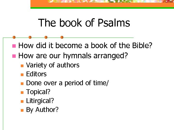 The book of Psalms How did it become a book of the Bible? n