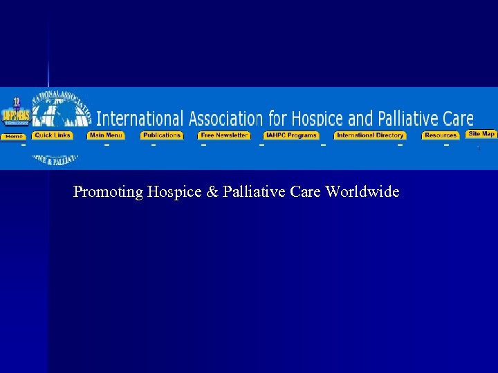  Promoting Hospice & Palliative Care Worldwide 