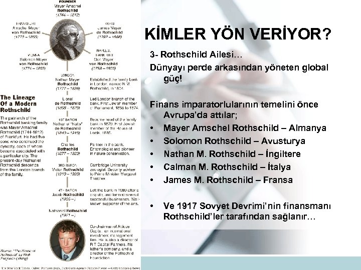 DÜNYAYA KİMLER YÖN VERİYOR? 3 - Rothschild Ailesi… Dünyayı perde arkasından yöneten global güç!