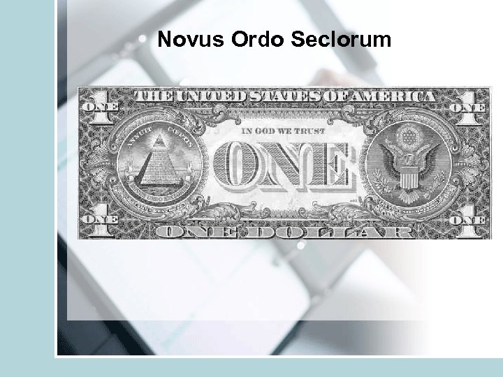Novus Ordo Seclorum 
