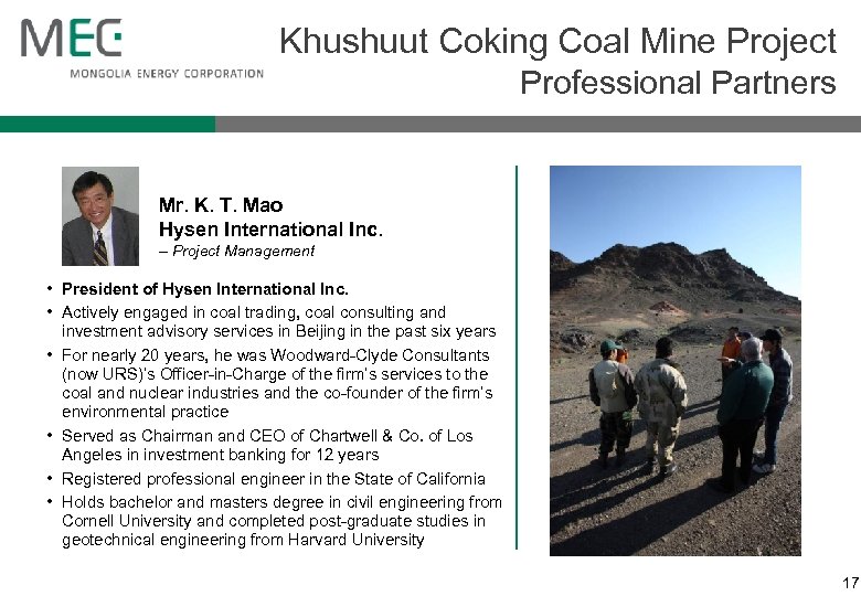 Khushuut Coking Coal Mine Project Professional Partners Mr. K. T. Mao Hysen International Inc.