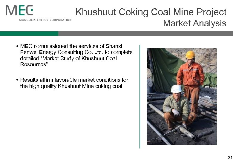 Khushuut Coking Coal Mine Project Market Analysis • MEC commissioned the services of Shanxi