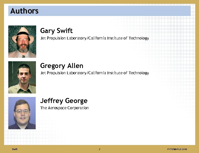 Authors Gary Swift Jet Propulsion Laboratory/California Institute of Technology Gregory Allen Jet Propulsion Laboratory/California