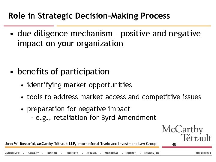 Role in Strategic Decision-Making Process • due diligence mechanism – positive and negative impact