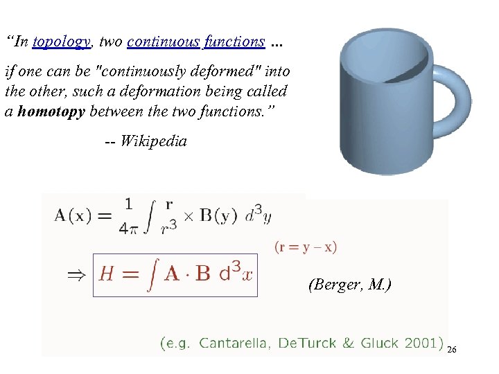 “In topology, two continuous functions … if one can be 