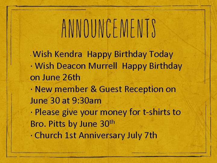 Wish Kendra Happy Birthday Today · Wish Deacon Murrell Happy Birthday on June 26