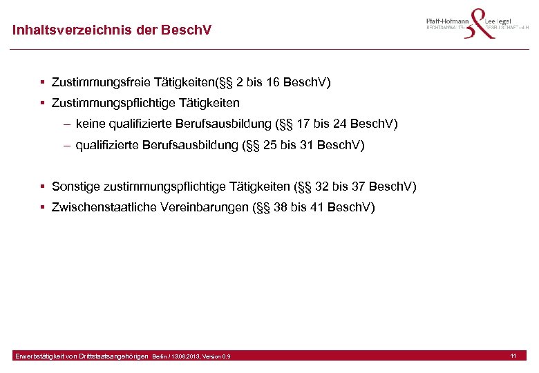 Inhaltsverzeichnis der Besch. V § Zustimmungsfreie Tätigkeiten(§§ 2 bis 16 Besch. V) § Zustimmungspflichtige