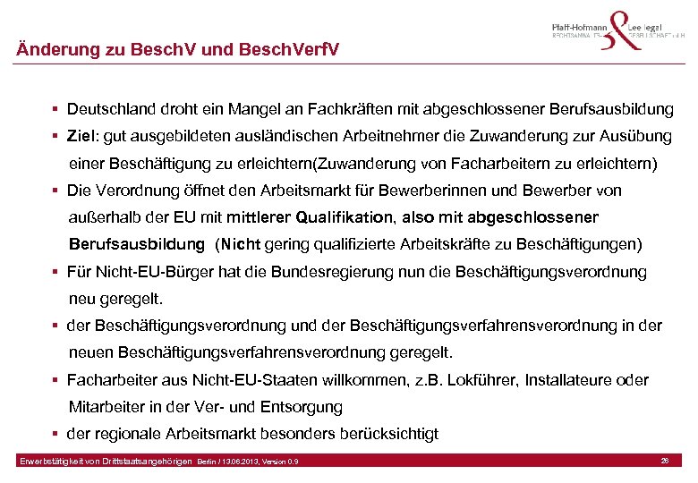 Änderung zu Besch. V und Besch. Verf. V § Deutschland droht ein Mangel an