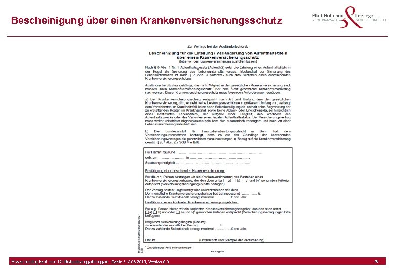 Bescheinigung über einen Krankenversicherungsschutz GFA Release Kredit I Frankfurt (Main) / 06. 07. 2010,