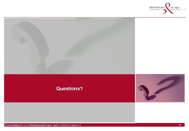 Questions? GFA Release Kredit I Frankfurt (Main) / 06. 07. 2010, Version 0. 9