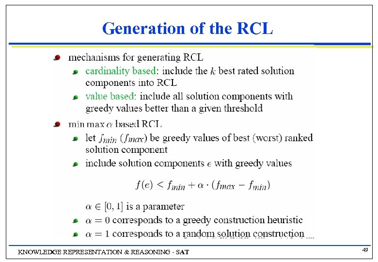 Generation of the RCL KNOWLEDGE REPRESENTATION & REASONING - SAT 49 