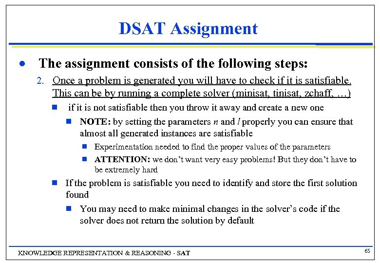 DSAT Assignment n The assignment consists of the following steps: 2. Once a problem