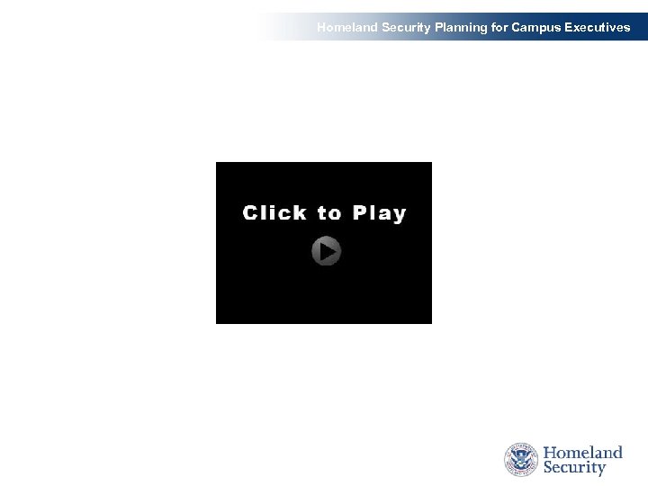 Homeland Security Planning for Campus Executives 