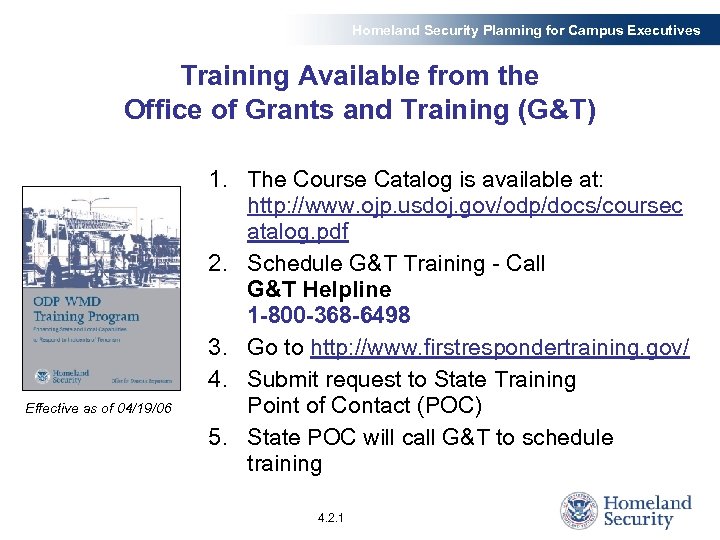 Homeland Security Planning for Campus Executives Training Available from the Office of Grants and