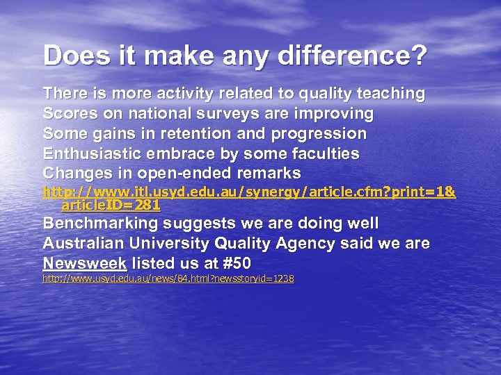 Does it make any difference? There is more activity related to quality teaching Scores