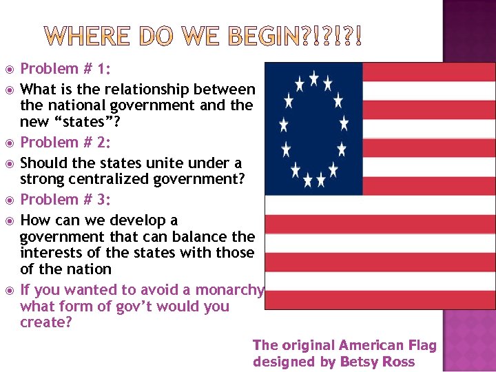  Problem # 1: What is the relationship between the national government and the