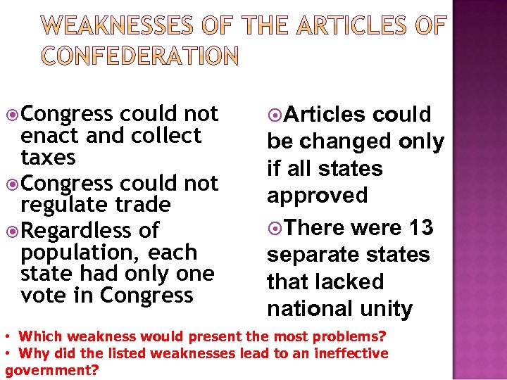  Congress could not enact and collect taxes Congress could not regulate trade Regardless