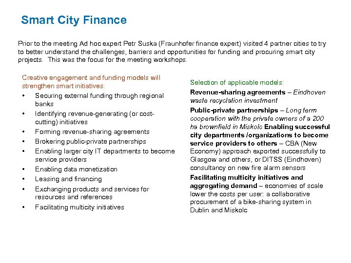Smart City Finance Prior to the meeting Ad hoc expert Petr Suska (Fraunhofer finance