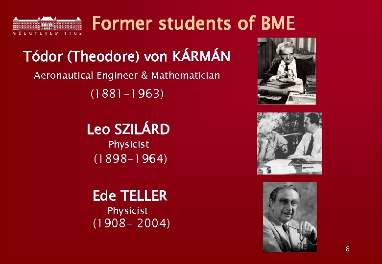 Former students of BME Tódor (Theodore) von KÁRMÁN Aeronautical Engineer & Mathematician (1881 -1963)
