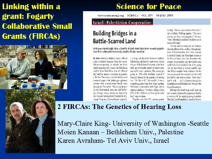 Linking within a grant: Fogarty Collaborative Small Grants (FIRCAs) Science for Peace 2 FIRCAs: