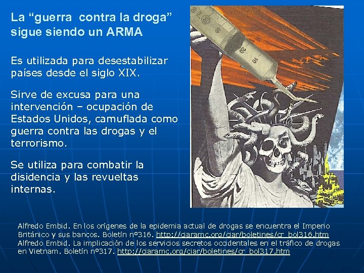La “guerra contra la droga” sigue siendo un ARMA Es utilizada para desestabilizar países