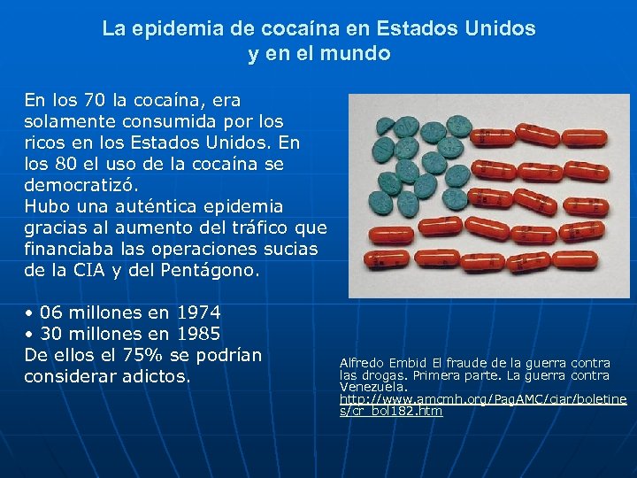 La epidemia de cocaína en Estados Unidos y en el mundo En los 70