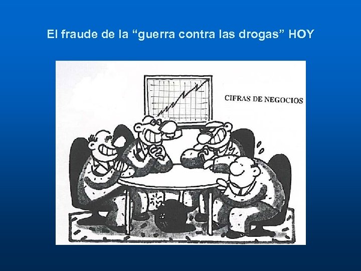 El fraude de la “guerra contra las drogas” HOY 