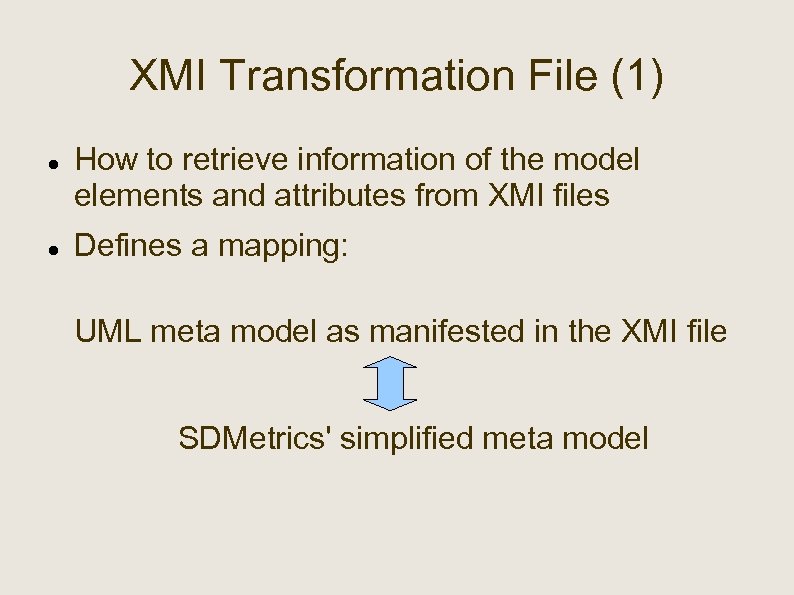 XMI Transformation File (1) How to retrieve information of the model elements and attributes