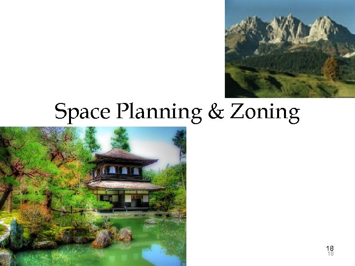 Space Planning & Zoning 18 18 