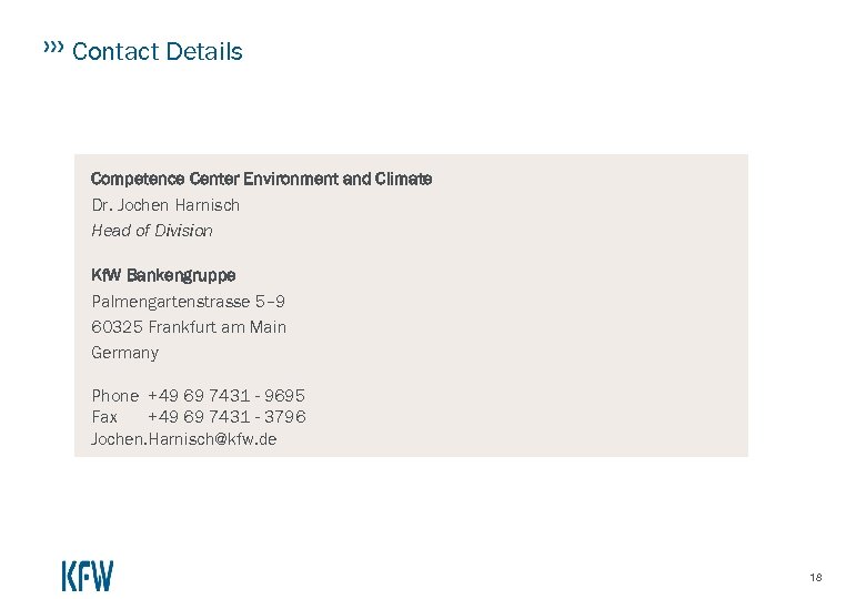 Contact Details Competence Center Environment and Climate Dr. Jochen Harnisch Head of Division Kf.