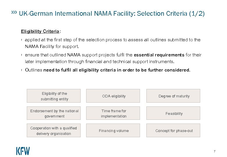 UK-German International NAMA Facility: Selection Criteria (1/2) Eligibility Criteria: › applied at the first