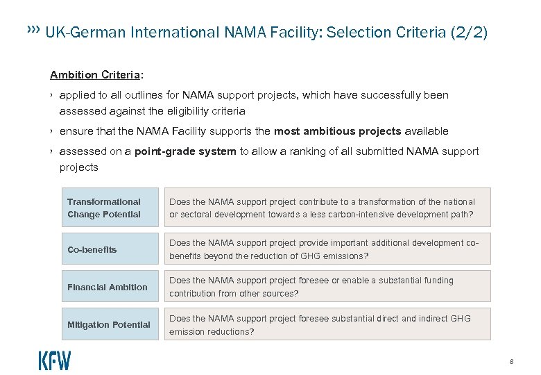 UK-German International NAMA Facility: Selection Criteria (2/2) Ambition Criteria: › applied to all outlines