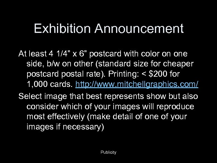 Exhibition Announcement At least 4 1/4” x 6” postcard with color on one side,