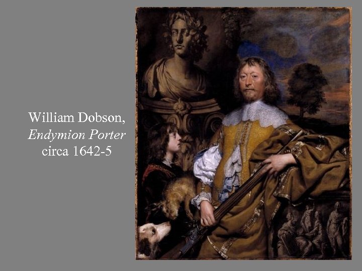 William Dobson, Endymion Porter circa 1642 -5 