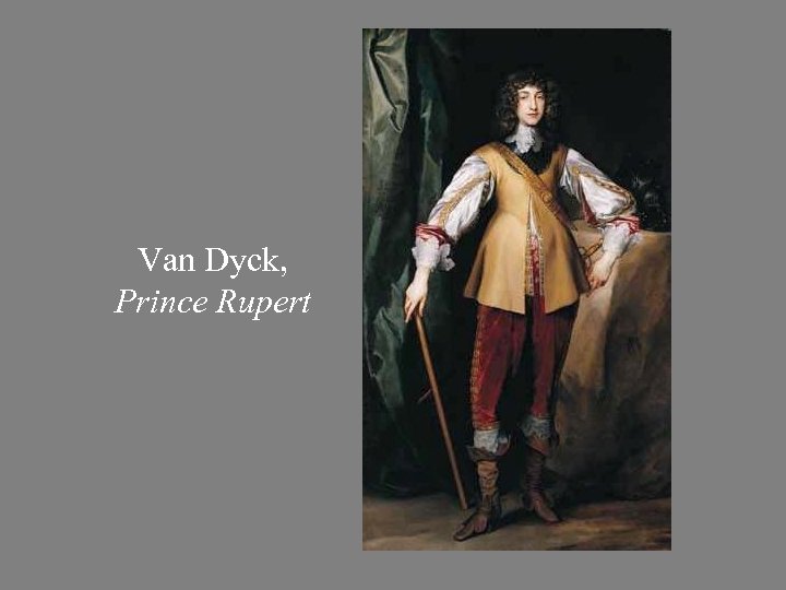 Van Dyck, Prince Rupert 