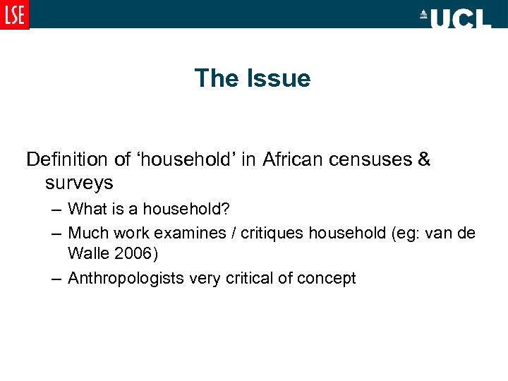 The Issue Definition of ‘household’ in African censuses & surveys – What is a