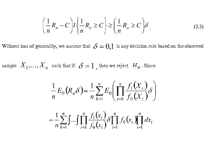 . Without loss of generality, we assume that sample such that if (2. 2)