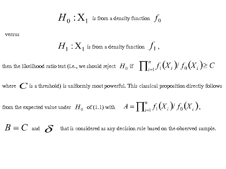 is from a density function versus is from a density function the likelihood ratio