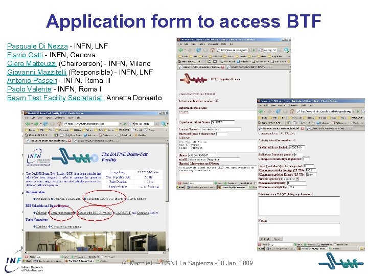 Application form to access BTF Pasquale Di Nezza - INFN, LNF Flavio Gatti -