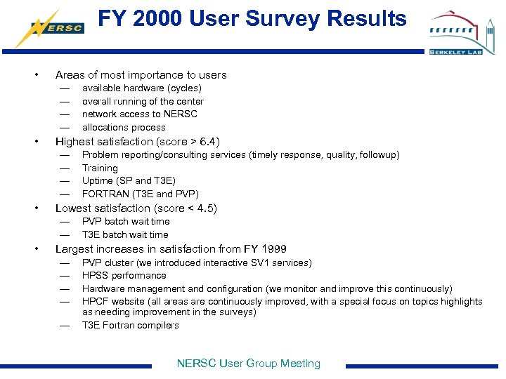 FY 2000 User Survey Results • Areas of most importance to users — —