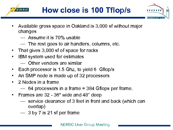 How close is 100 Tflop/s • Available gross space in Oakland is 3, 000