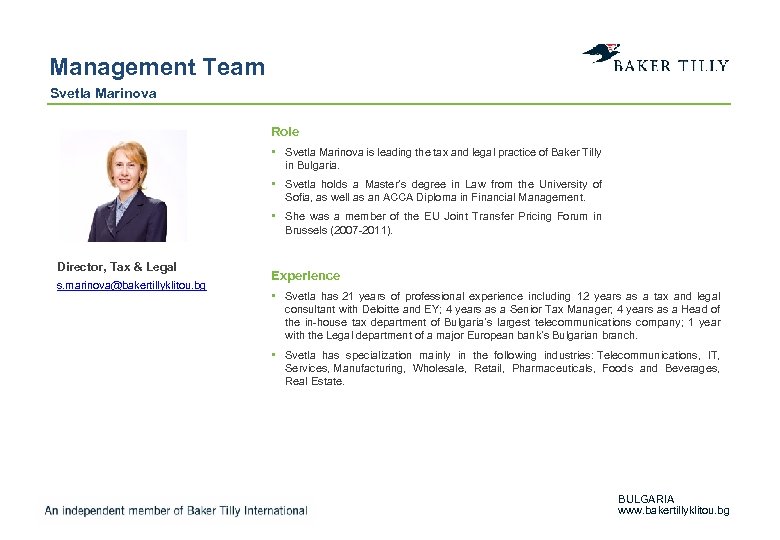 Management Team Svetla Marinova Role • Svetla Marinova is leading the tax and legal