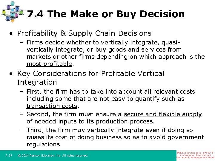 7. 4 The Make or Buy Decision • Profitability & Supply Chain Decisions –