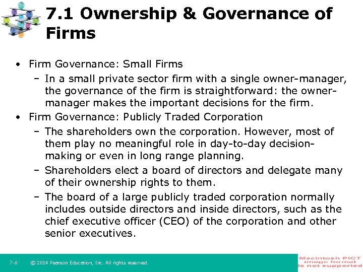 7. 1 Ownership & Governance of Firms • Firm Governance: Small Firms – In